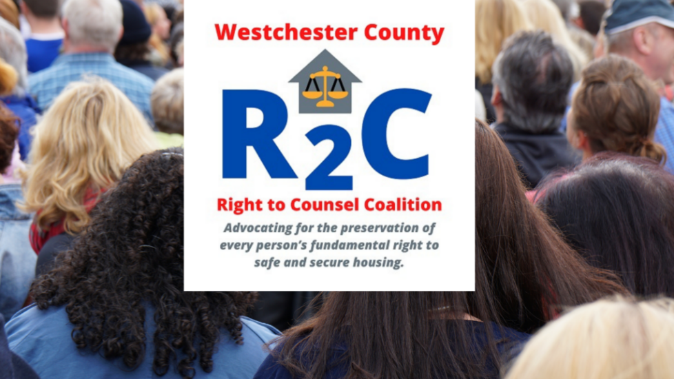 Westchester County Right To Counsel Coalition Westchester County Right To Counsel Coalition