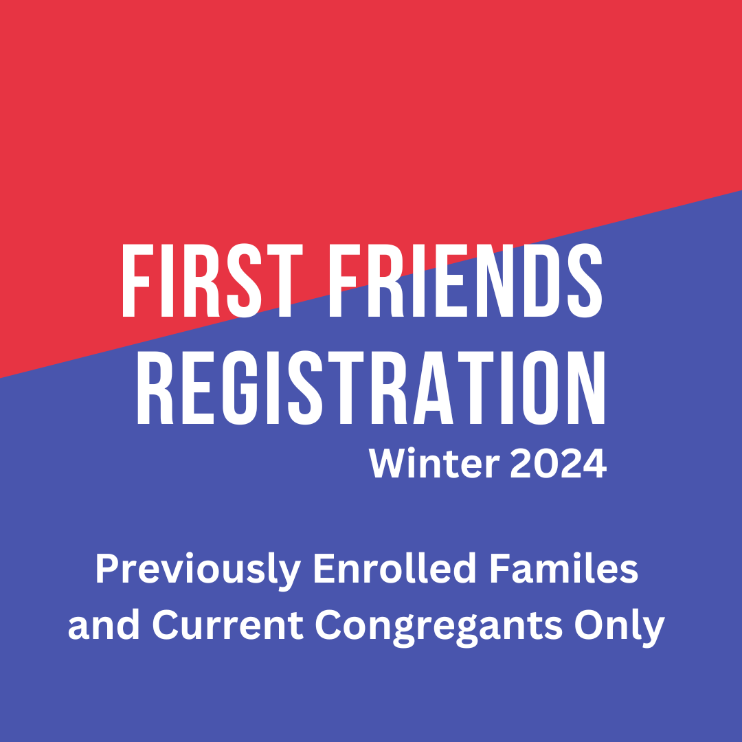 First Friends Registration Winter 2024